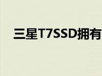 三星T7SSD拥有突破性的USBC存储速度